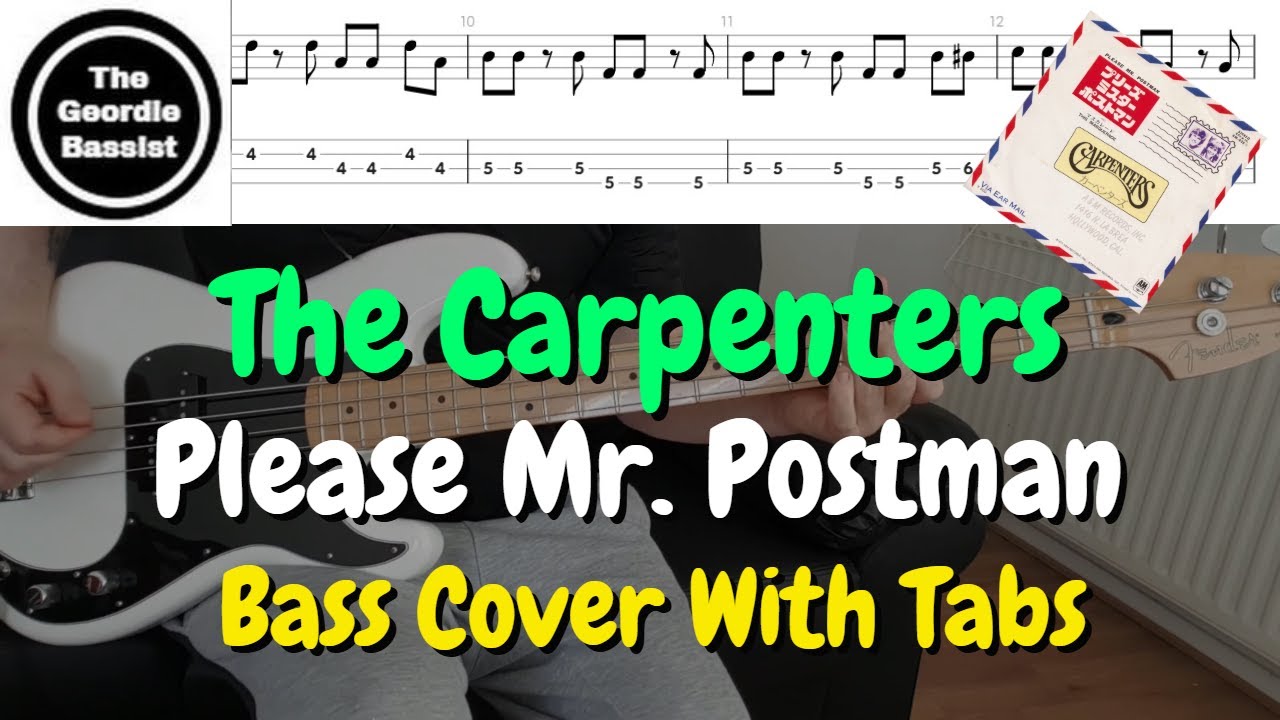 The Carpenters - PLEASE MR. POSTMAN - (Bass cover) + (Play along tabs)