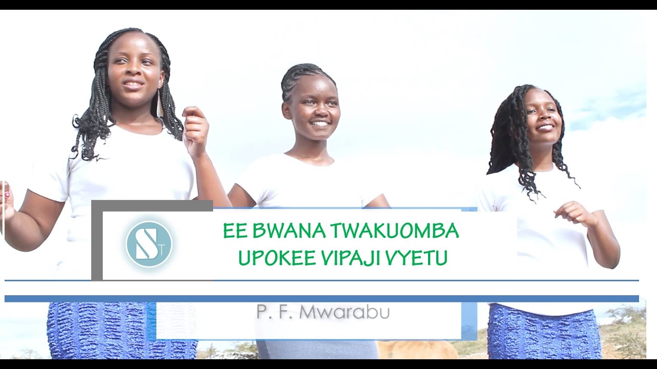 Ee Bwana Twakuomba Upokee Vipaji Vyetu - P F Mwarabu | Sauti Tamu Melodies | wimbo wa matoleo/sadaka