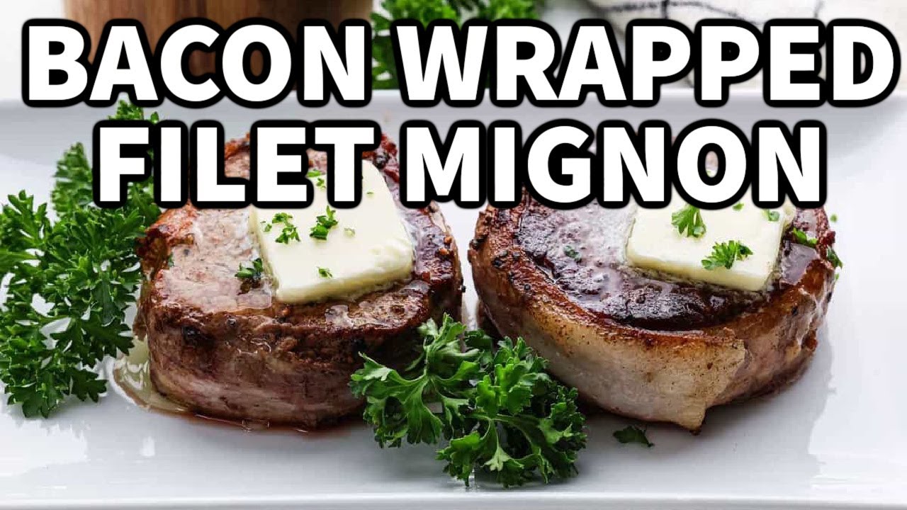 Bacon-Wrapped Filet Mignon &ndash; Easy & Delicious!