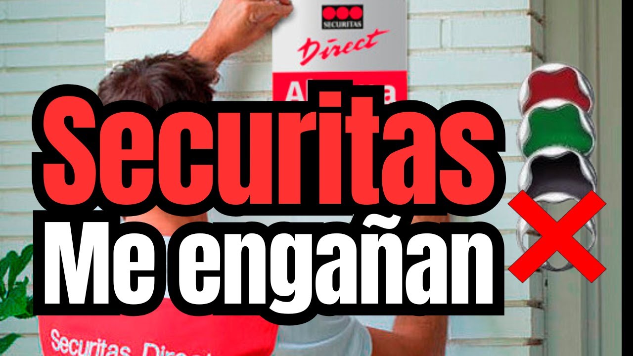 Securitas Direct Alarma, As&iacute; me enga&ntilde;aron los comerciales 😡 | Lo que nadie te cuenta de sus alarmas