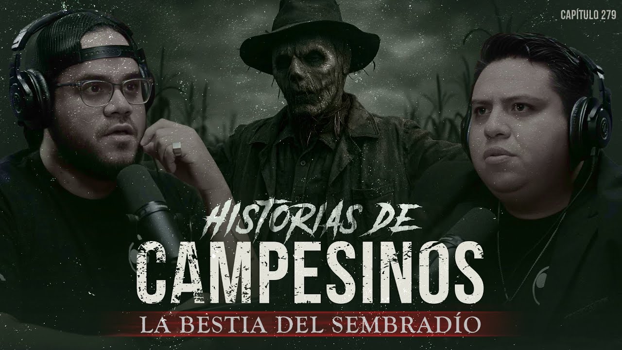 Historias de Campesinos: La Bestia del Sembrad&iacute;o | Terror Real en el Campo