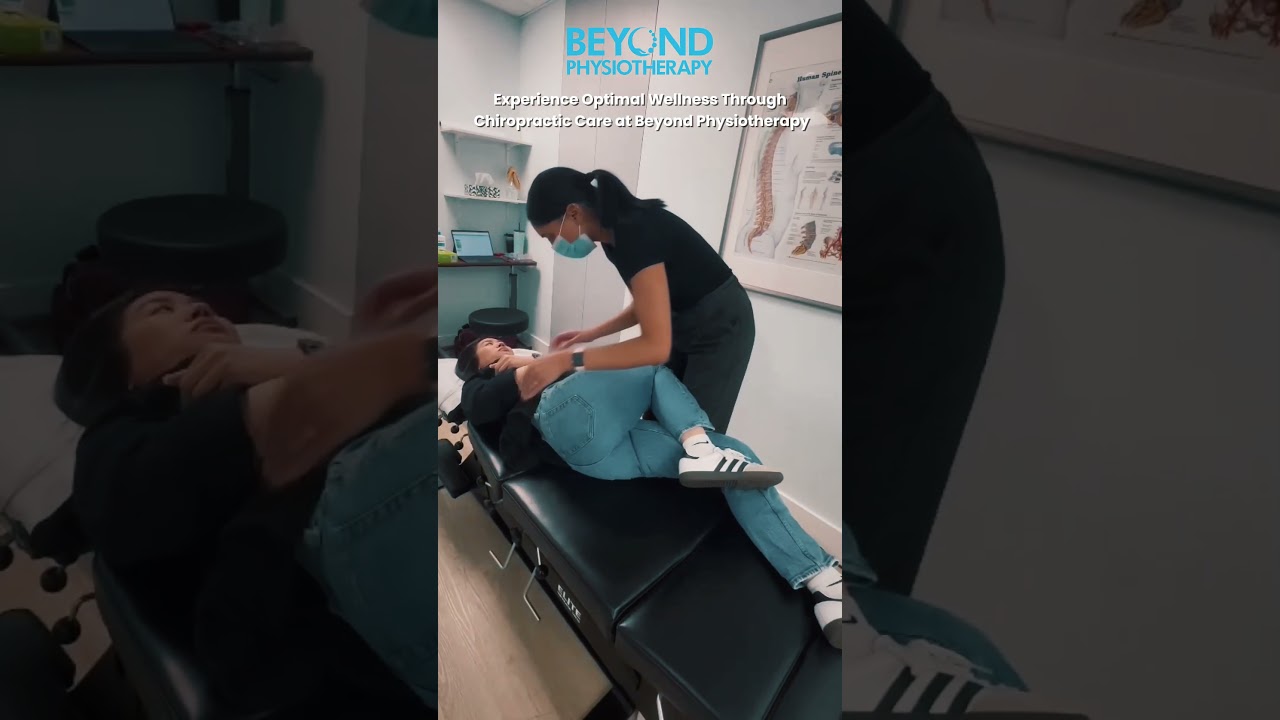 Experience expert chiropractic care at Beyond Physiotherapy Clinic | Physiotherapy