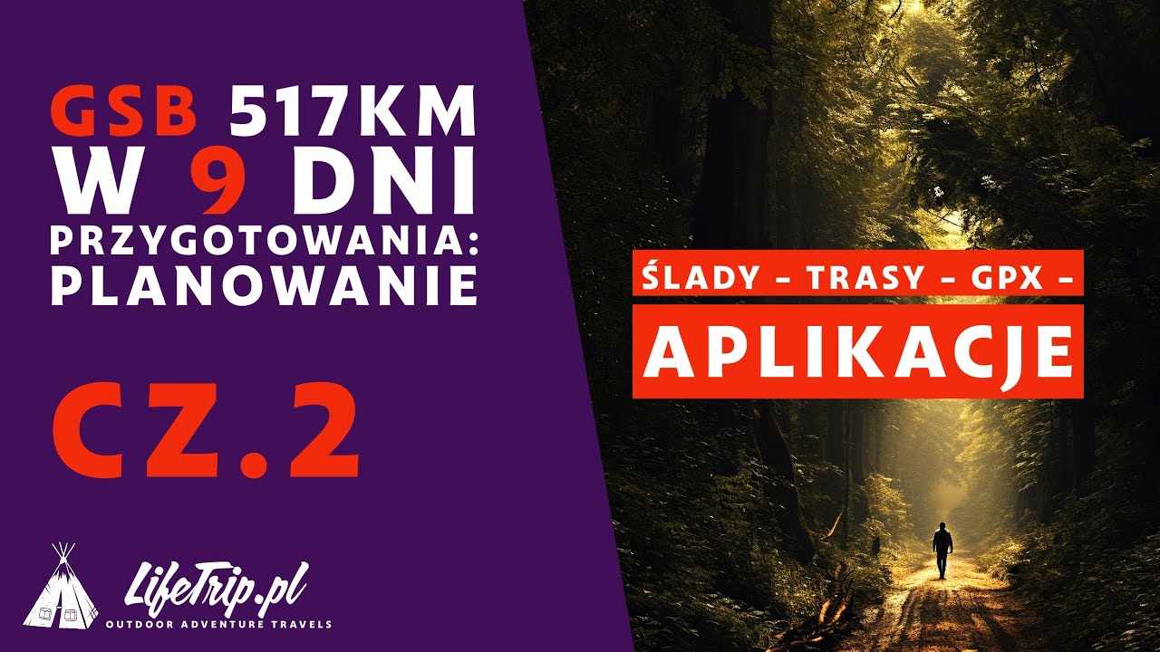 Przygotowania do GSB w 9 dni: Ślady GPX i aplikacje - cz2.  #outdooradventure #lifetrip #gsb