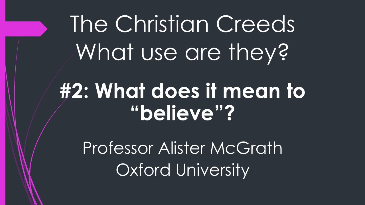 2. What does it mean to “believe”?