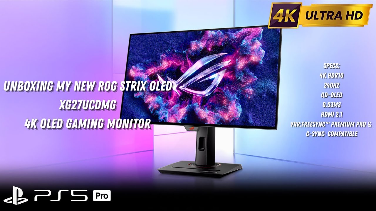 Unboxing the ASUS ROG Strix OLED XG27UCDMG | 4K QD-OLED Monitor | Test on PS5 Pro