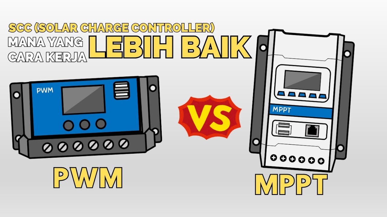 MPPT VS PWM | MANA YANG LEBIH BAIK