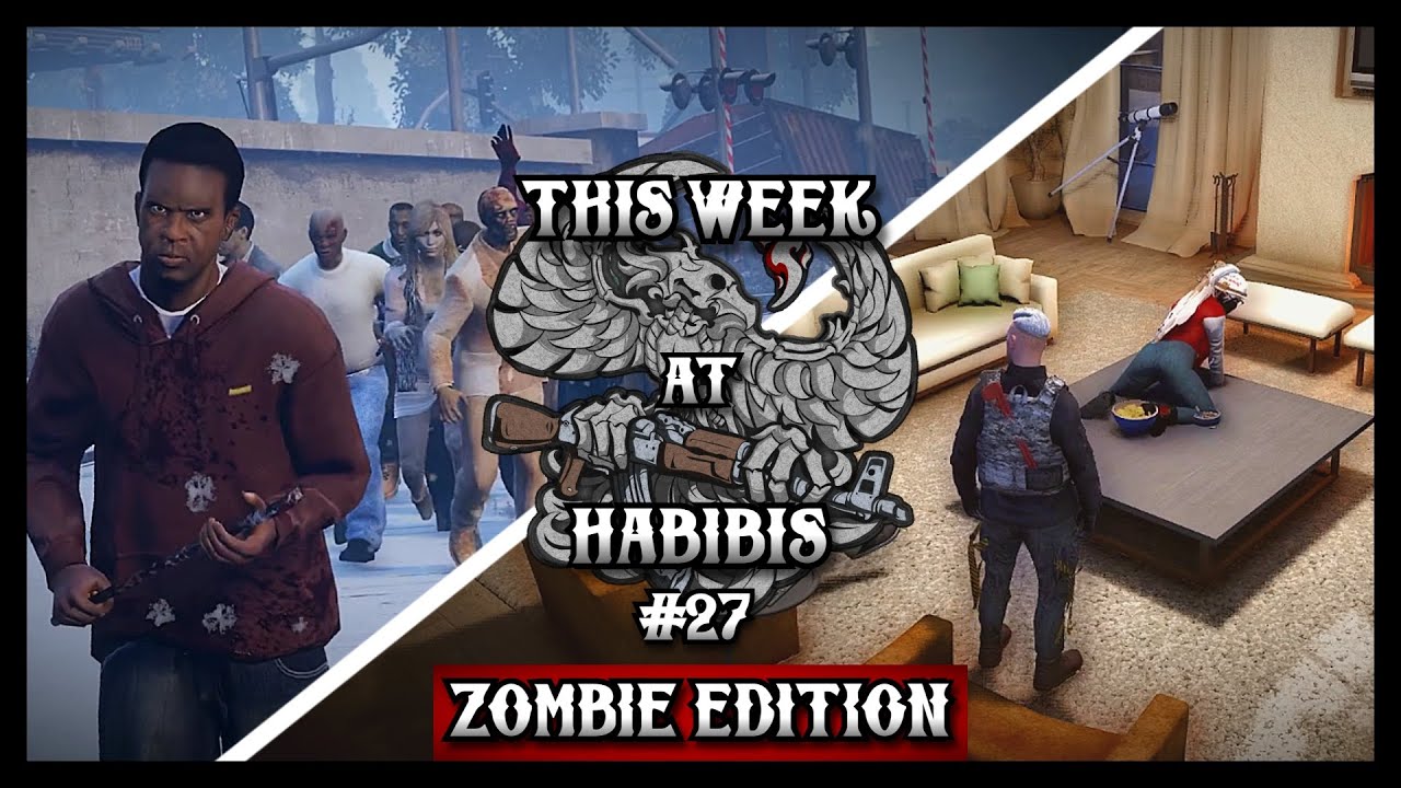 The Zombie Apocalypse | This Week At Habibis #27 | The WorldZ End WL