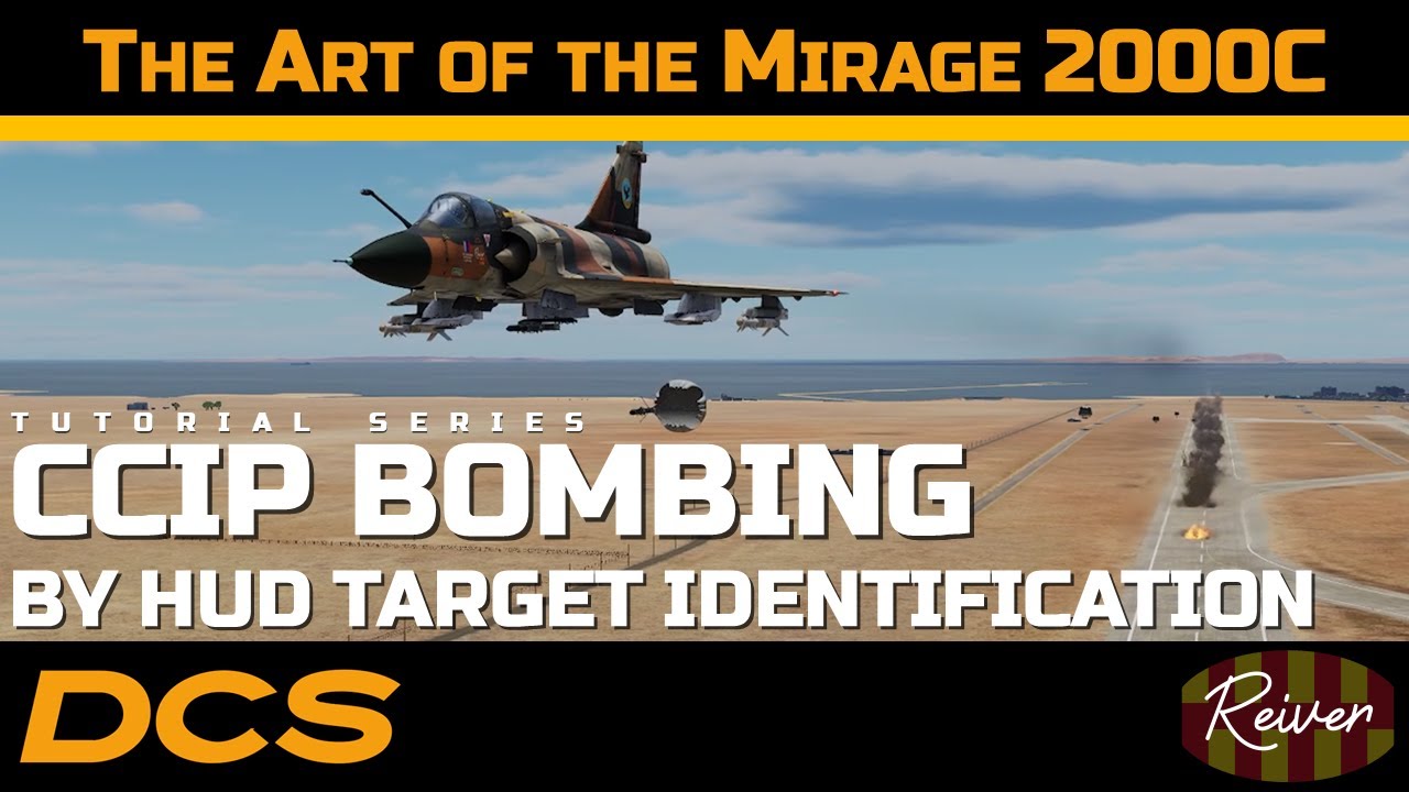 The Art of the Mirage 2000C - CCIP Bombing | DCS World Tutorial Series