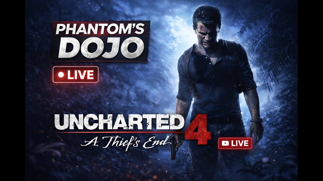 The Saint Dismas Auction Heist | Uncharted 4 Live | Phantom’s Dojo