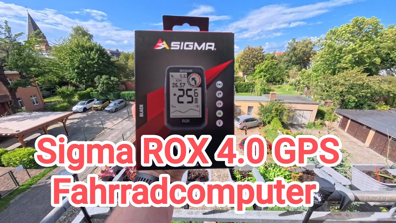 UNBOXING Sigma ROX 4.0 GPS Fahrradcomputer