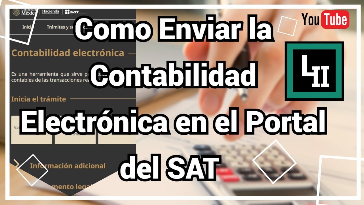 Como Enviar la Contabilidad Electronica en el Portal del SAT