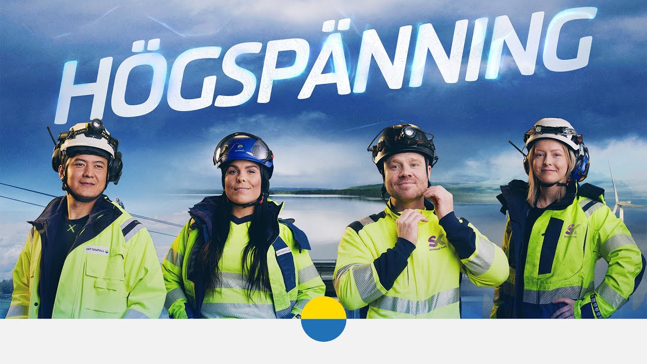 Högspänning - energihjältarna som förser Sverige med ström