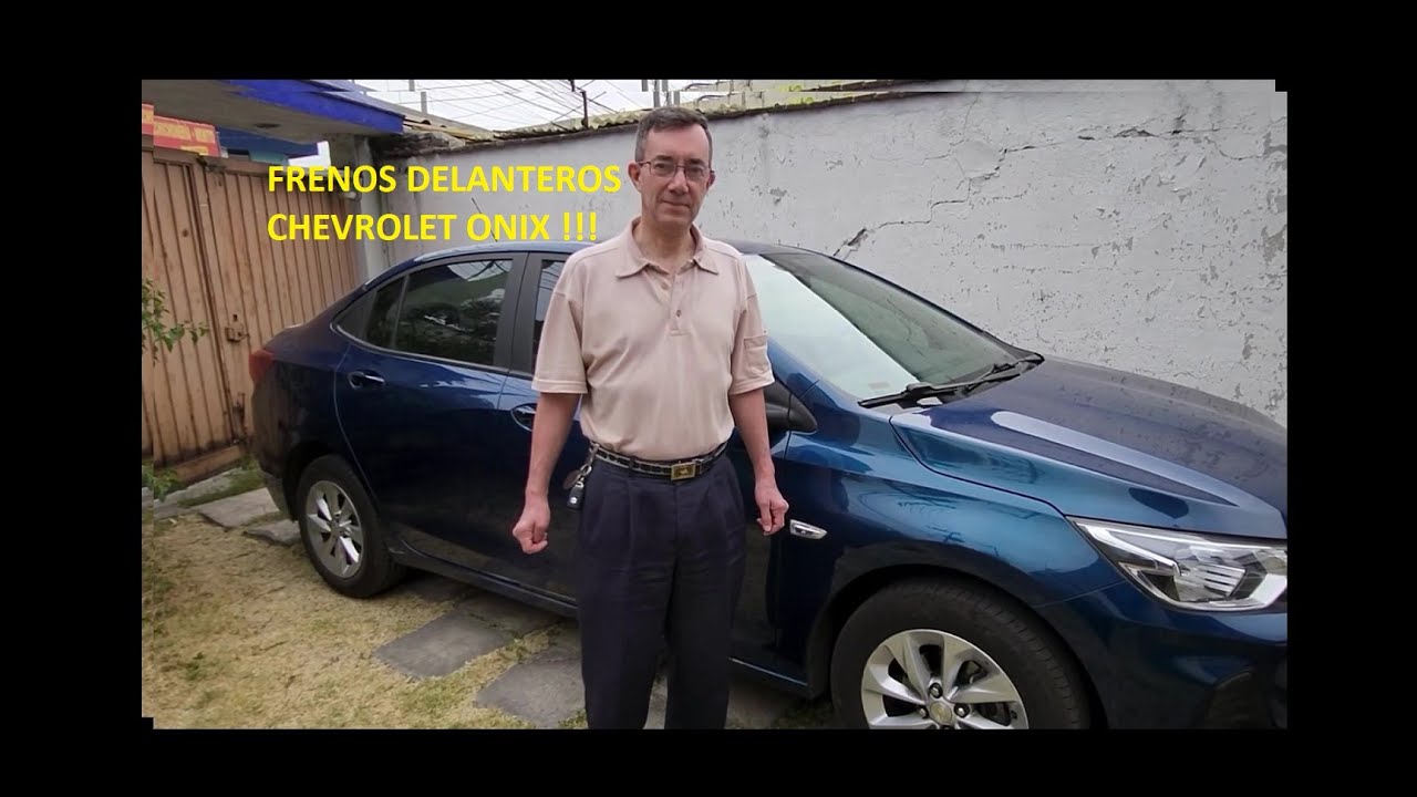 Frenos delanteros Chevrolet Onix ‐ (Revisión, limpieza y_o reemplazo)