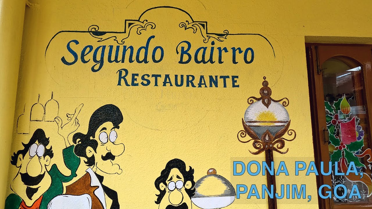 Goan faves at Segundo Bairro Restaurant, Dona Paula, Panjim
