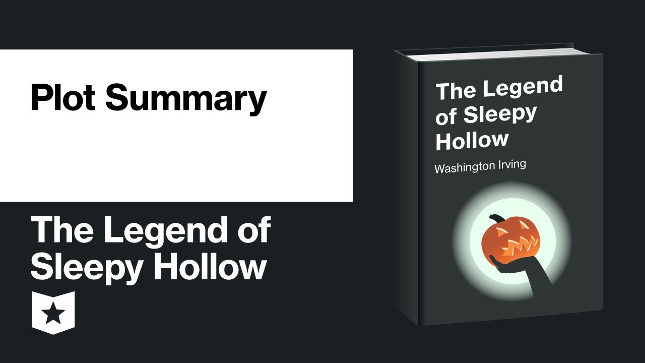 The Legend of Sleepy Hollow by Washington Irving | Plot Summary