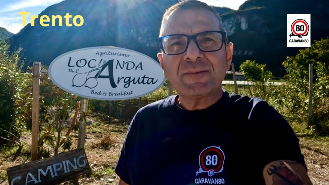 *Scopriamo assieme l’ Agricampeggio* *Locanda de *l’Arguta alle porte della *Città di *Trento