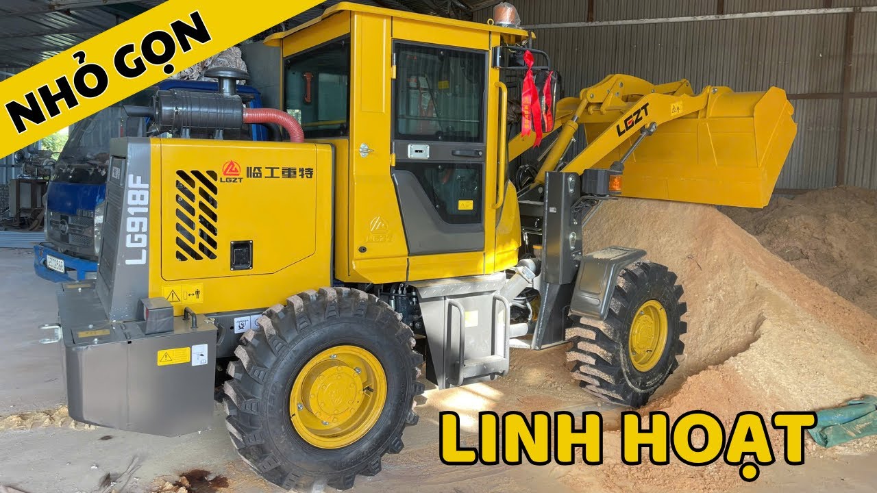 MÁY XÚC LẬT LG918F NHỎ GỌN LINH HOẠT HIỆU QUẢ TRONG NHÀ XƯỞNG HẸP | XÚC LẬT MINI GIÁ RẺ | 0989639886