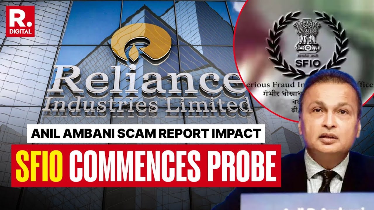Anil Ambani Scam Report Impact: SFIO Begins Probe Into Alleged Loan Scam Case
