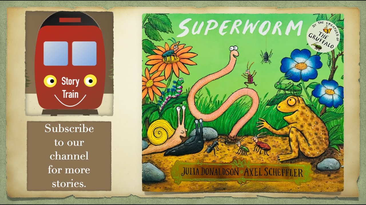 SUPERWORM | Story Train Read aloud for kids | bedtime story | children books