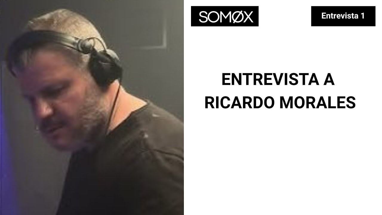 SOMØX entrevista a Ricardo Morales _ Lasociaciøn