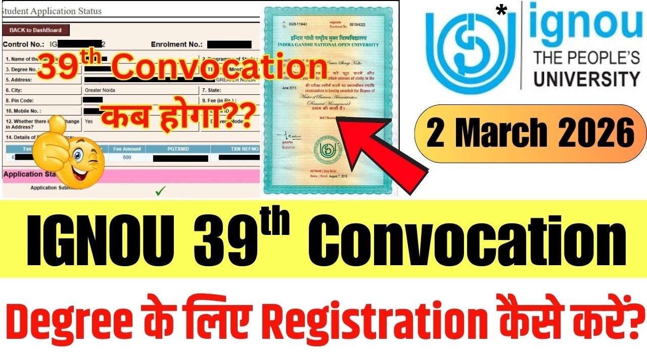 IGNOU 39th Convocation || 39th Convocation Registration || 39th Convocation Form Kaise Bhare 2026