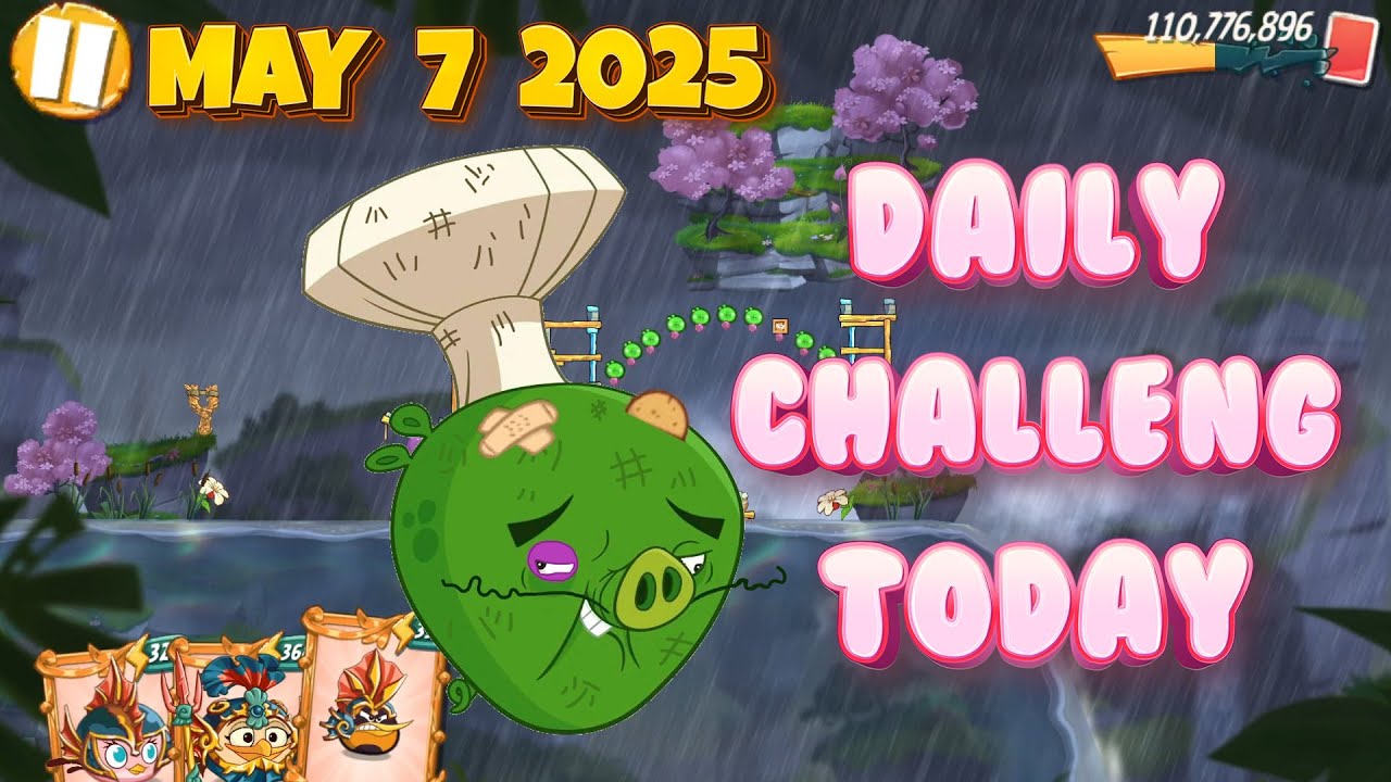 Angry Birds 2 AB2 Daily Challenge 4-5-6 Walkthrough for Extra Chuck Card (May 7, 2025)