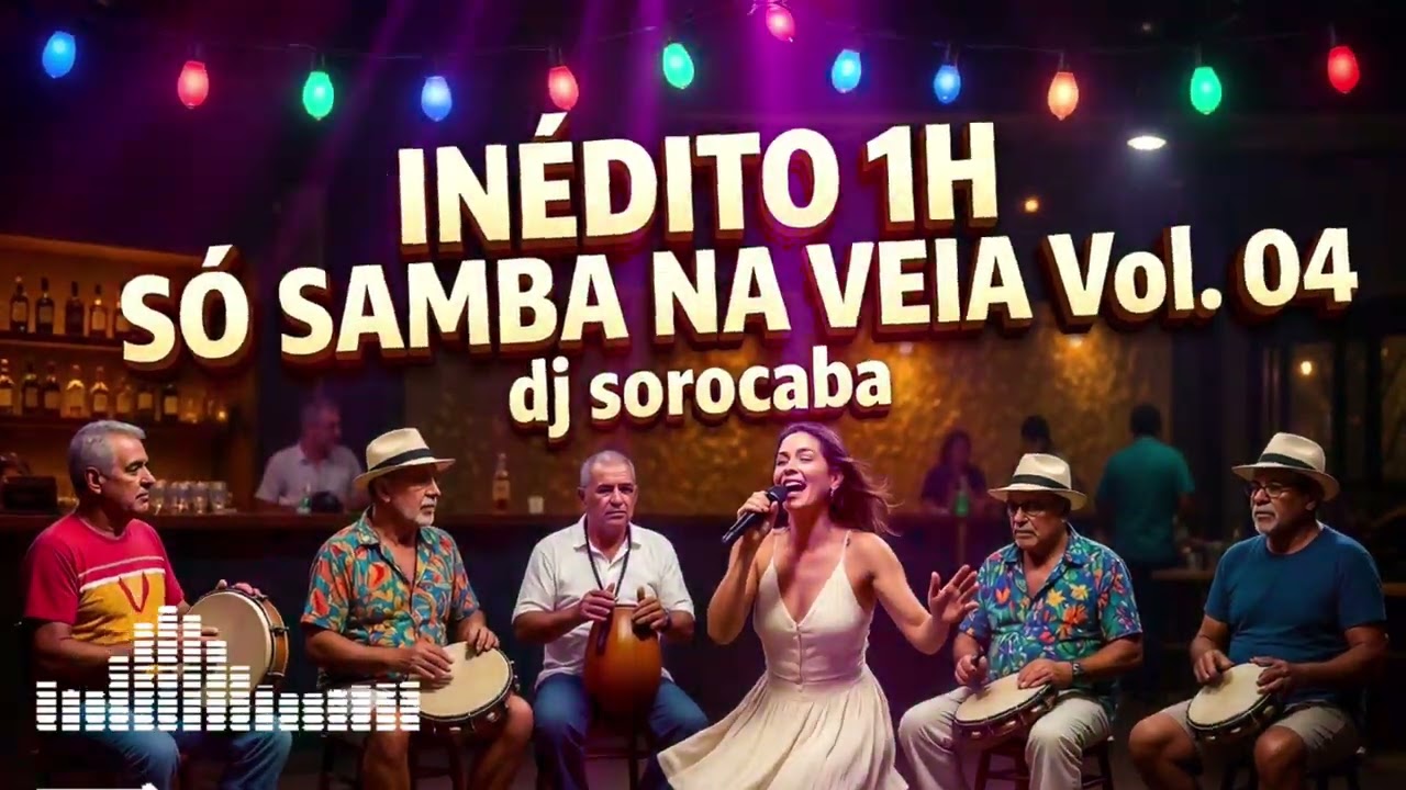 SÓ SAMBA NA VEIRA Vol. 04, SAMBA INÉDITO MAIS TOCADO EM 2026, Dj Sorocaba