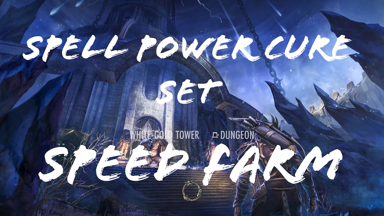 ESO: Spell Power Cure Set - Speed Farm (3dps White-Gold Tower)