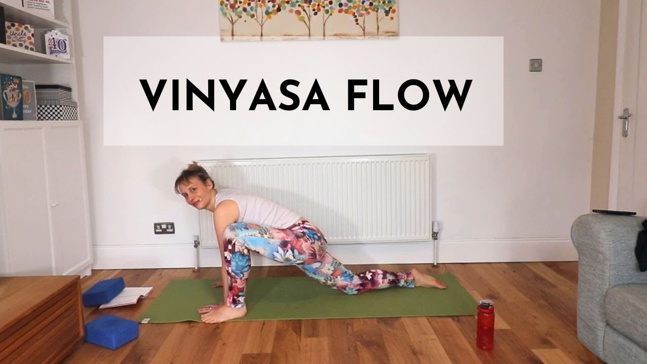 Vinyasa flow yoga- 45 minutes of cultivating flexibility, strength and relaxation