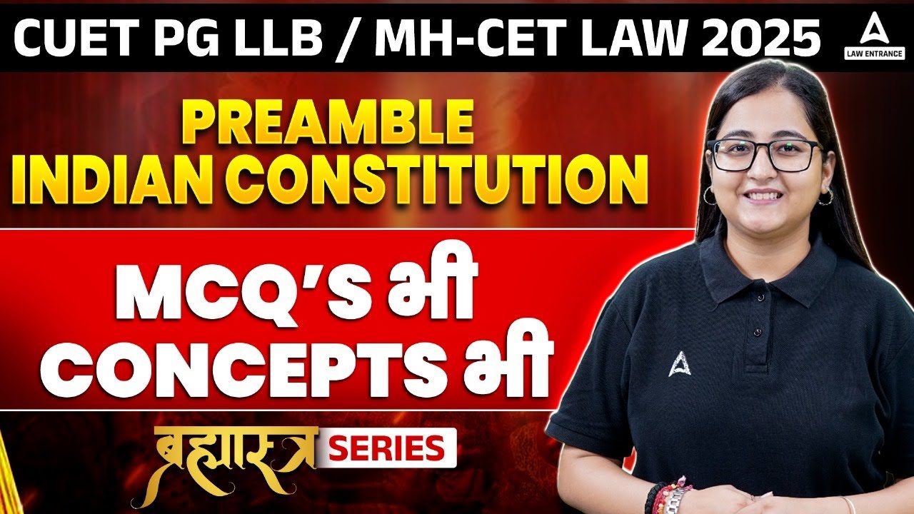 Preamble Indian Constitution Concepts & MCQ's🔥CUET PG LLB & MHCET Law 2025 | Legal Awareness for LLB