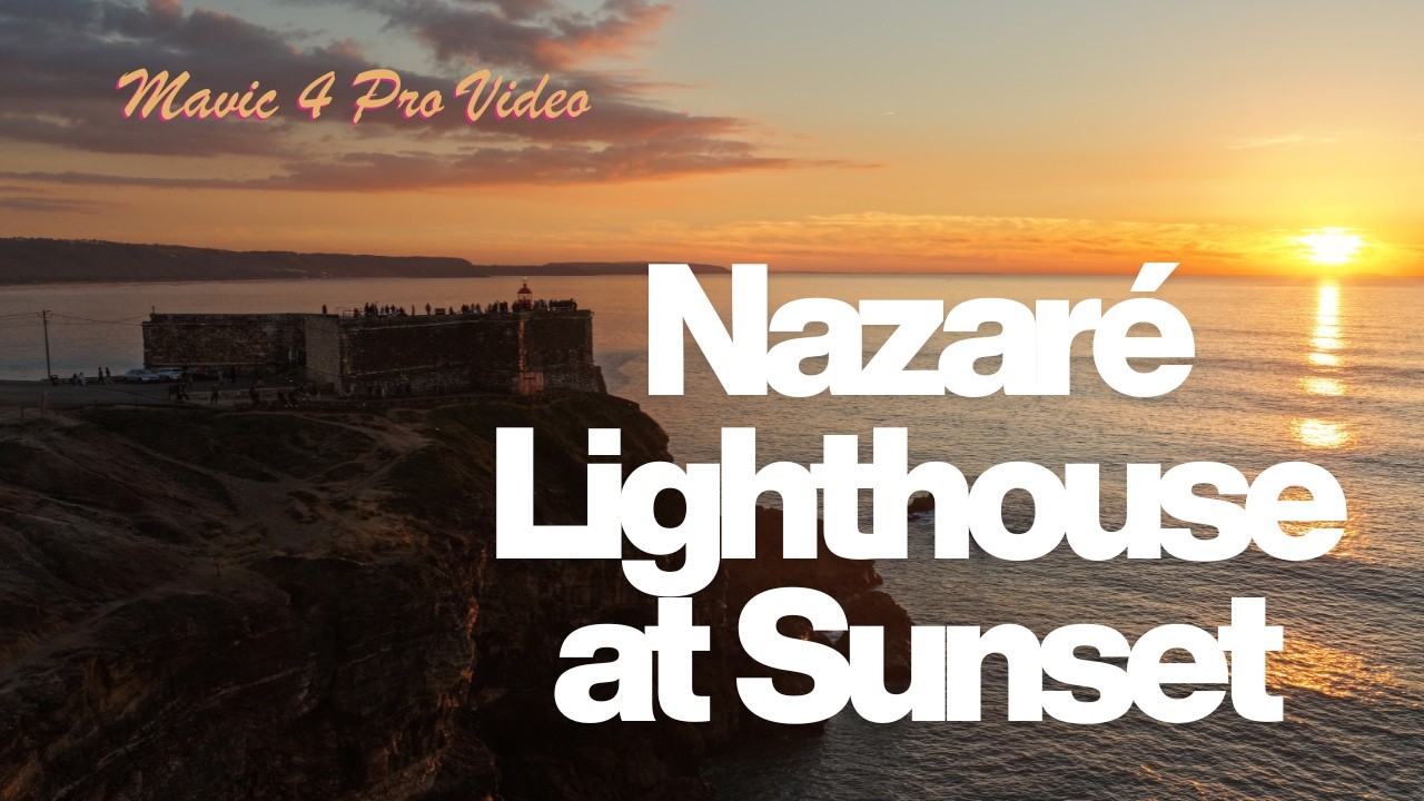 Nazaré Lighthouse at Sunset | Portugal Drone Film with DJI Mavic 4 Pro by Mark Middleton