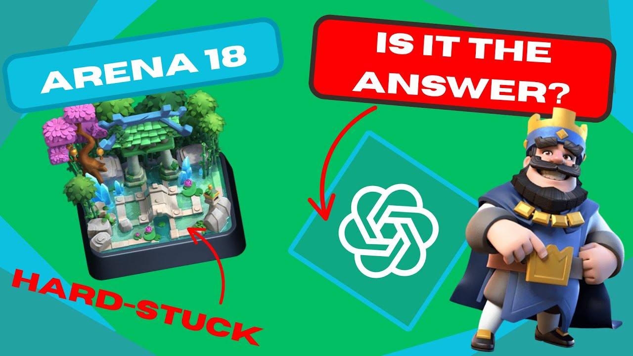Can Chat gpt get me out of Arena 18?(Clash Royale)