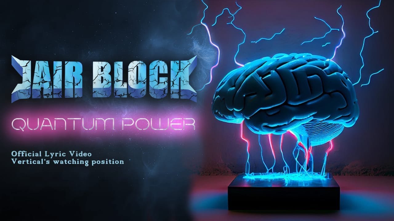 Jair Bloch - Quantum Power (Official Lyric Video) vertical's watching position