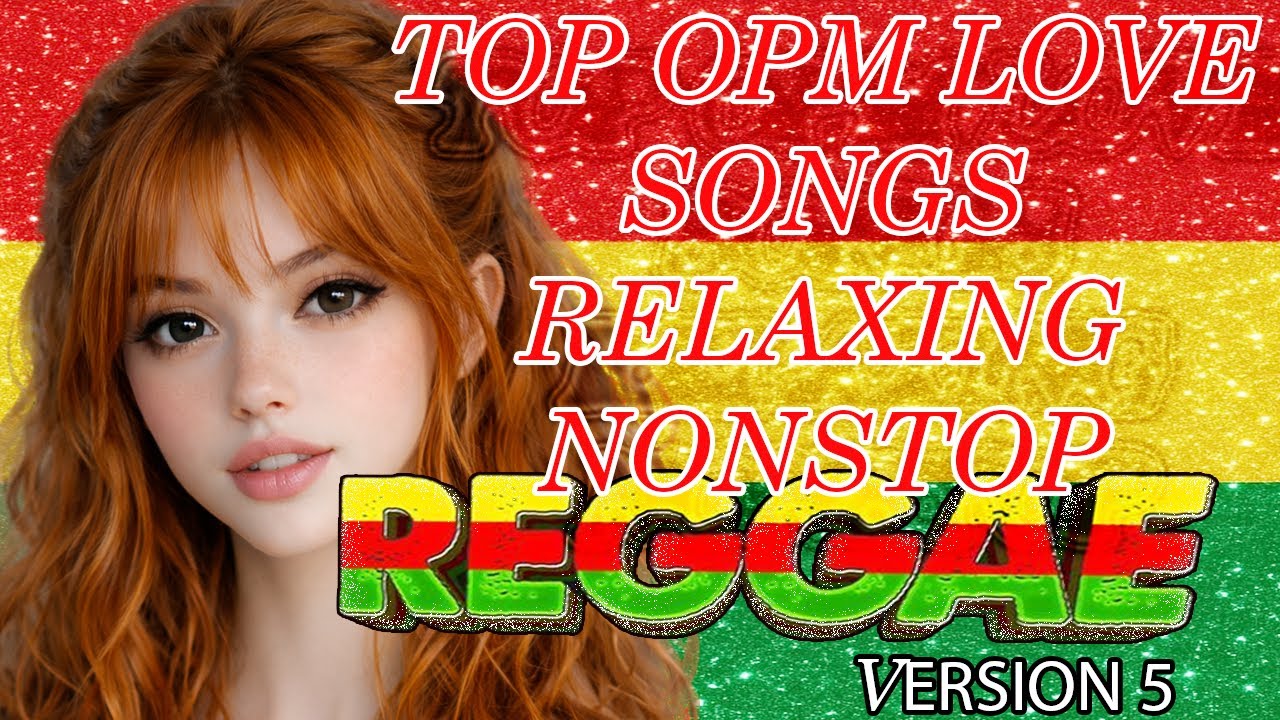 Classic OPM Love Songs Reggae 🌴 | Romantic Chill Vibes & Timeless Feelings