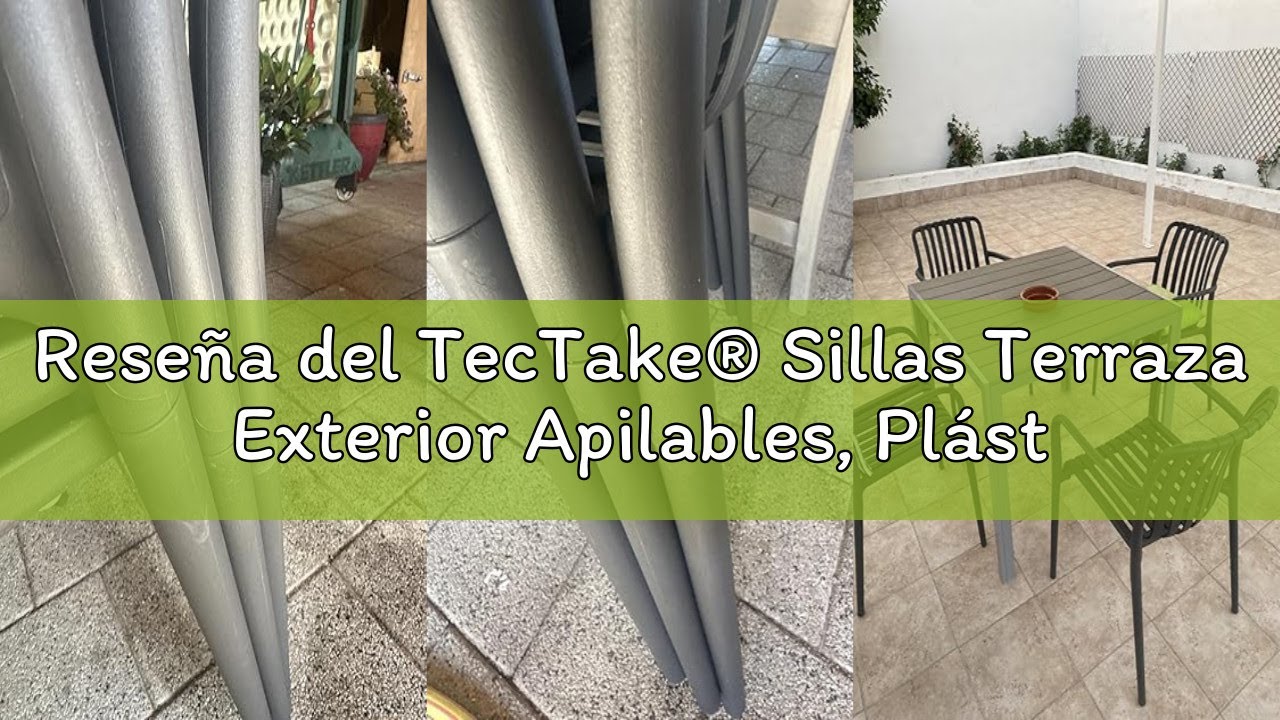 Reseña del TecTake® Sillas Terraza Exterior Apilables, Plástico Resistente, Antideslizante, Fácil de