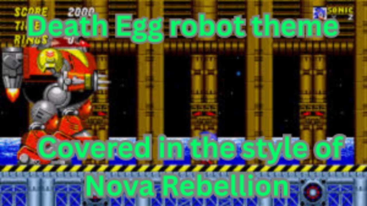 Death Egg robot boss Theme covered in the style of Nova Rebellion