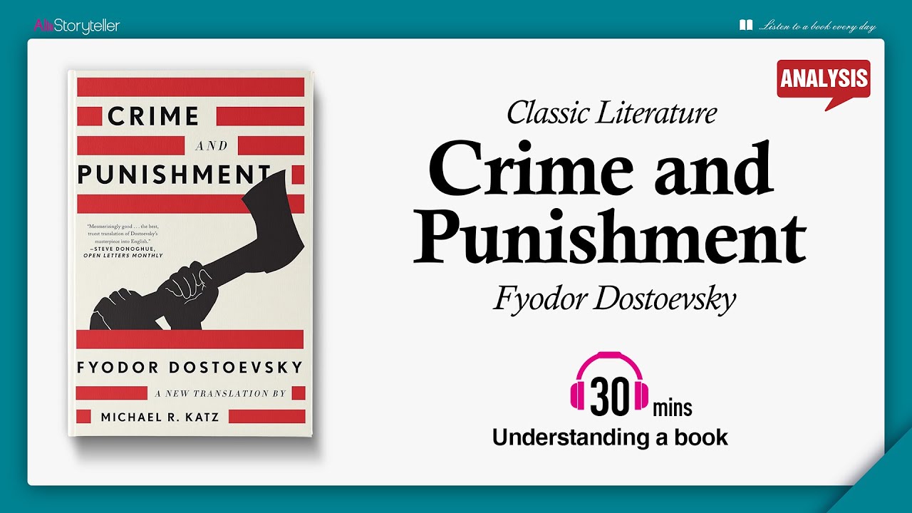Crime and Punishment | Analysis | Fyodor Dostoevsky