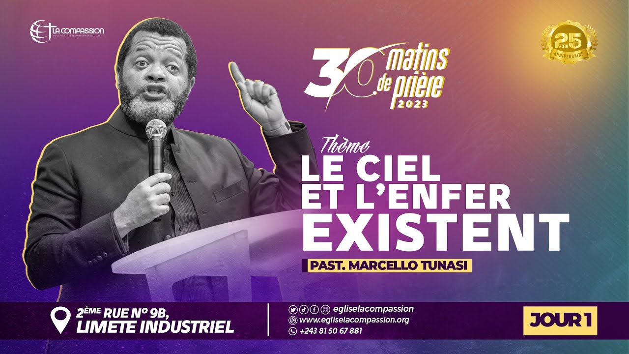 30 MATINS DE PRIERE - JOUR 1 - LE CIEL ET L'ENFER EXISTENT - PST MARCELLO TUNASI