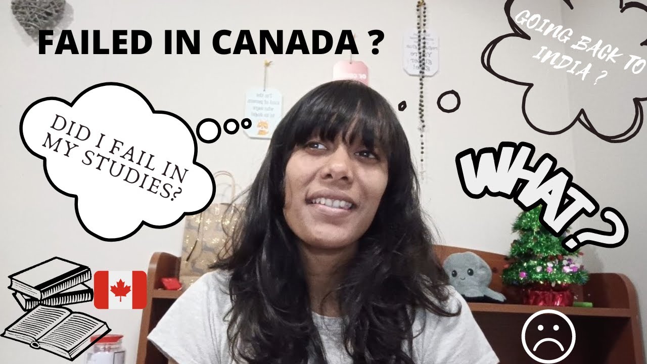 Failed in Canada? Failed in college in Canada !? International student problems || Niagara college