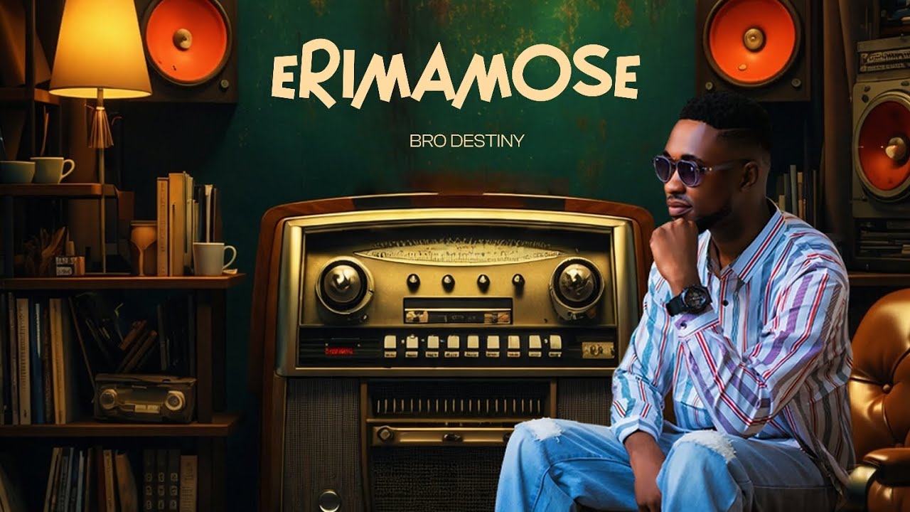 ERIMAMOSE - BRO DESTINY