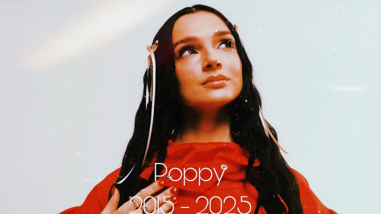 poppy; music evolution (2015 - 2025) [4k]