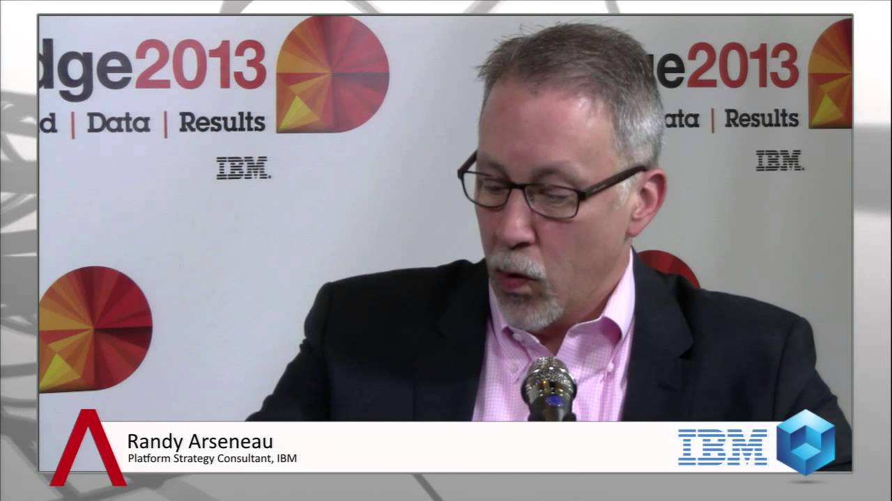 Randy Arseneau & Steve Kenniston, IBM | IBM Edge 2013