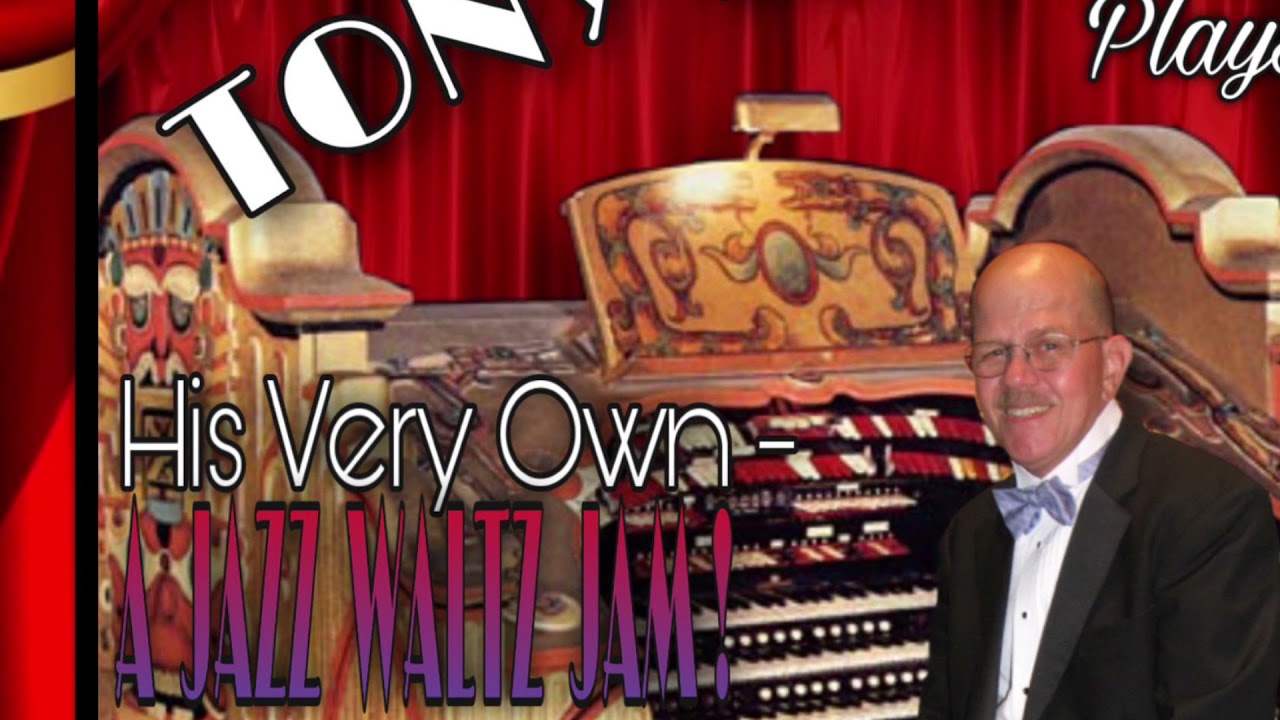 Tony Thomas - Jazz Waltz Jam on the 4/34 DTOC Wurlitzer