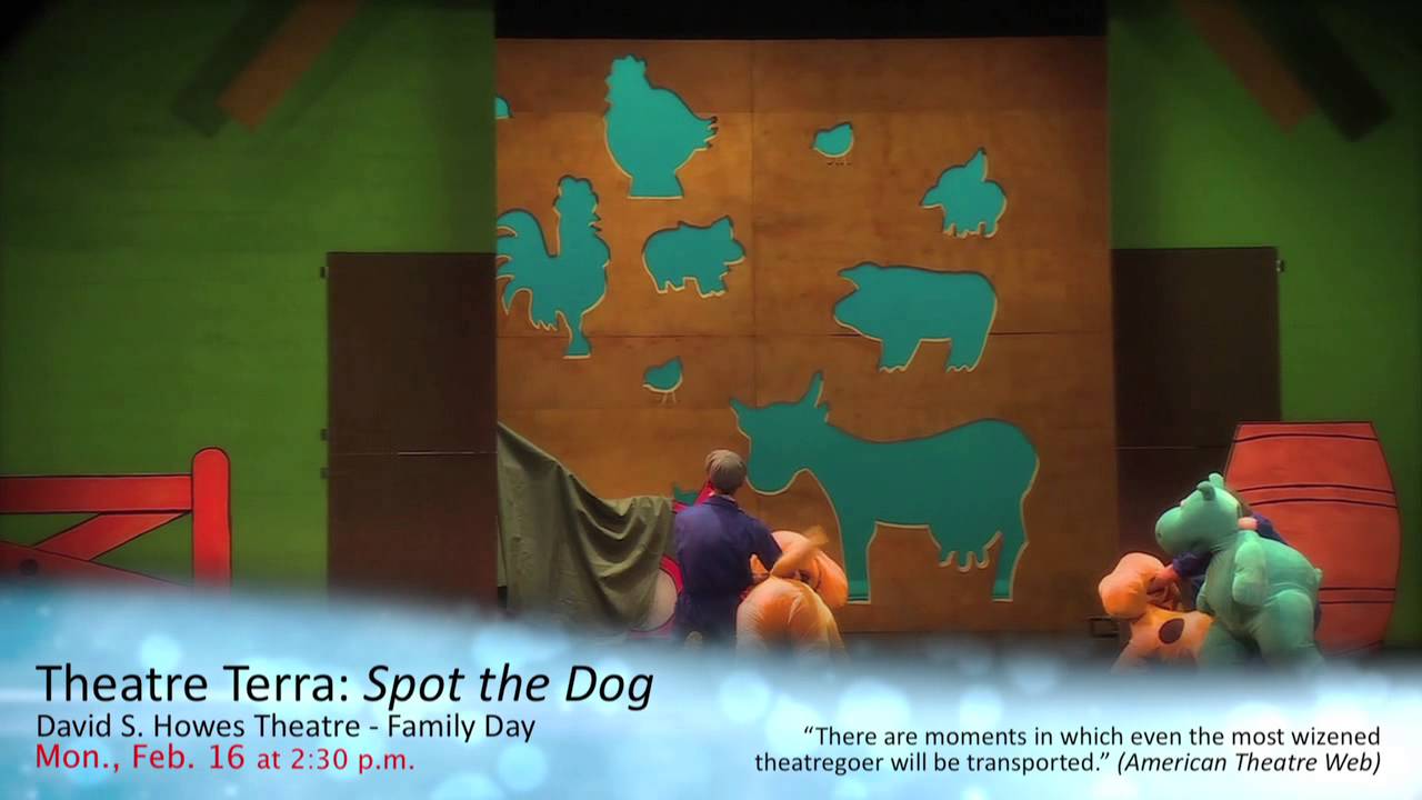 Centre for the Arts, Brock University presents Theatre Terra: Spot the Dog