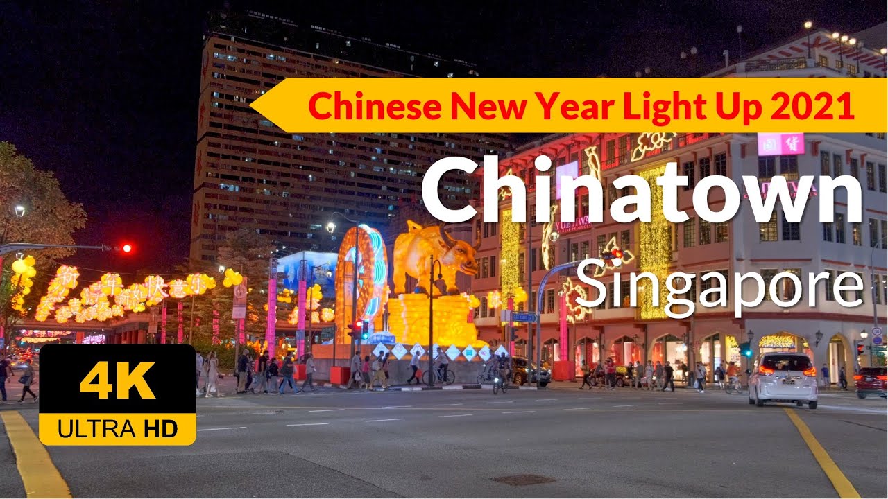 4K UHD Walking Tour - Chinatown Chinese New Year Light Up 2021 #牛车水 #cny #lightup #oxyear