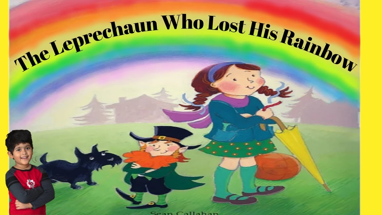 The Leprechaun Who Lost his Rainbow || St. Patrick's Day Read Aloud