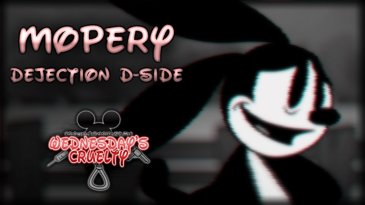 FNF - Mopery (Dejection D-side) - (Wednesday's Cruelty Teaser)  - (OUTDATED)