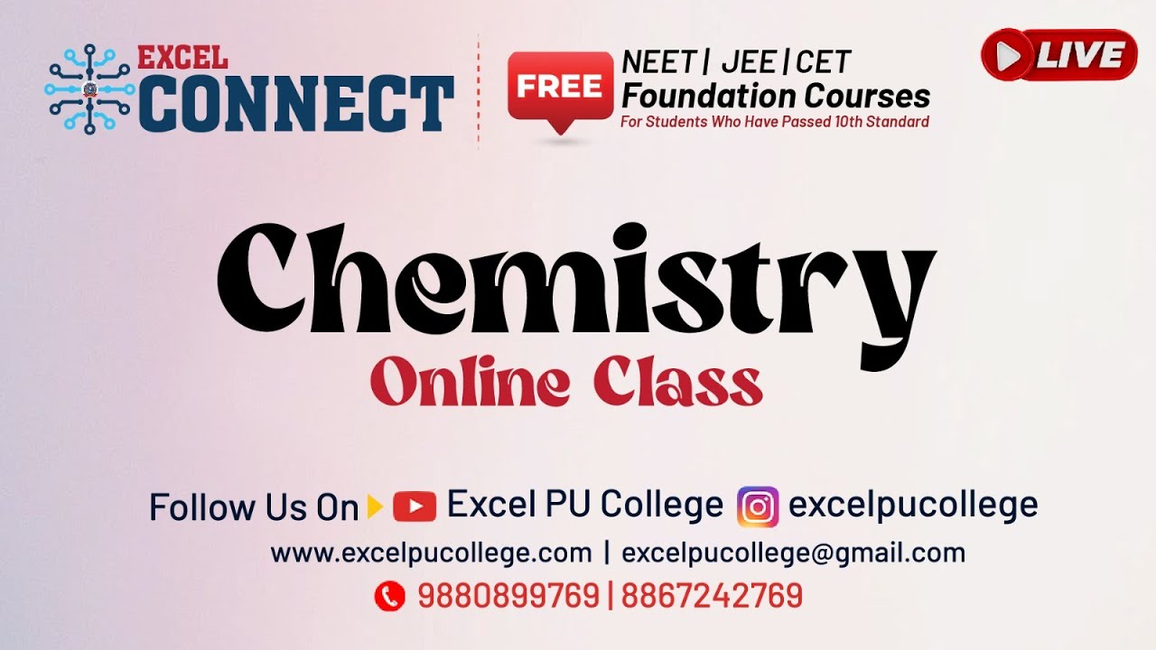Excel Connect Foundation Course Day 14 Chemistry  || EXCEL PRE UNIVERSITY COLLEGE | Guruvayanakere