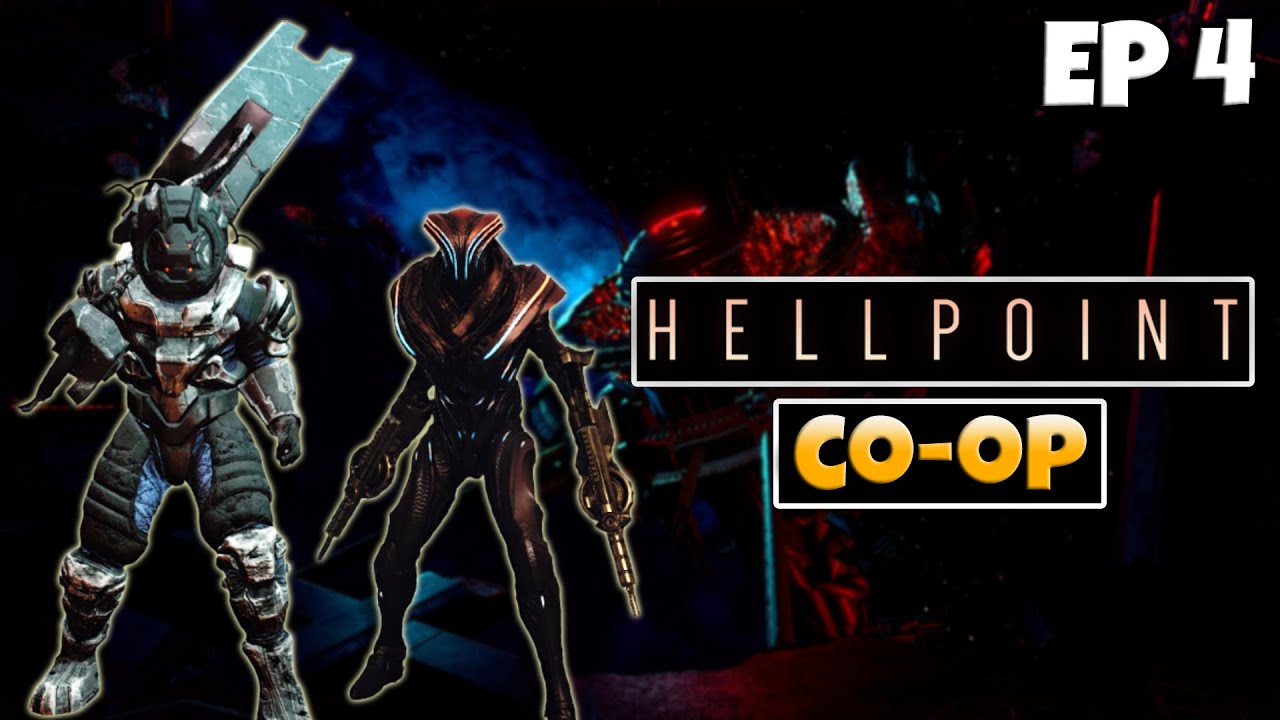 Hellpoint Lets Play Co-op Edition Part 4 (Blue Sun DLC) | Getting Lost But Having Fun