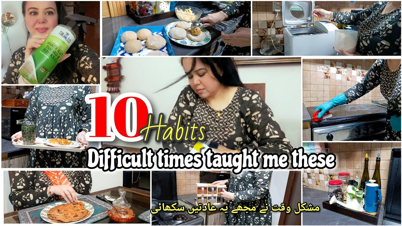 10 Daily Habits for Living ||Time Management, Routine Building-مشکل وقت نے ہمیں یہ 10 عادتیں سکھائیں